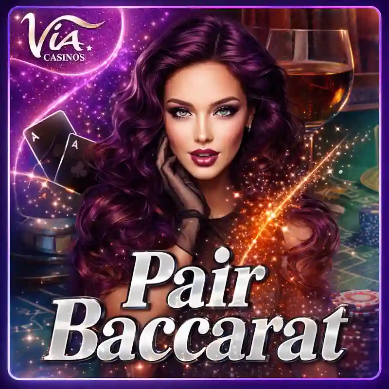 Pares na Baccarat high stakes casino game